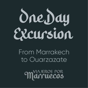 ONE DAY TRIP MARRUECOS 01